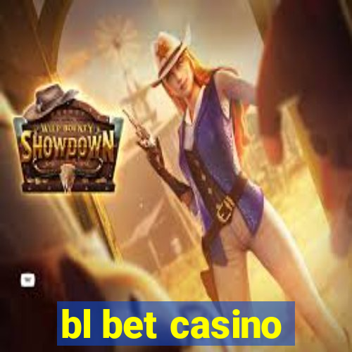 bl bet casino